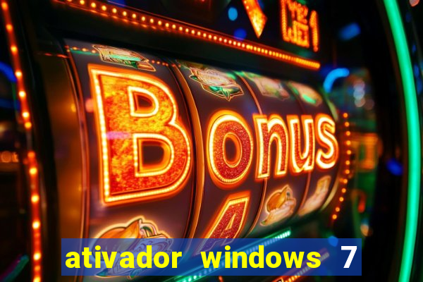 ativador windows 7 ultimate 64 bits download