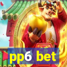 pp6 bet