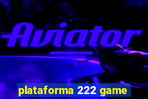 plataforma 222 game