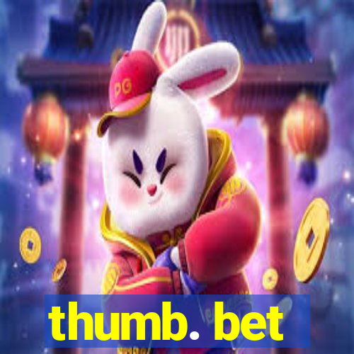 thumb. bet