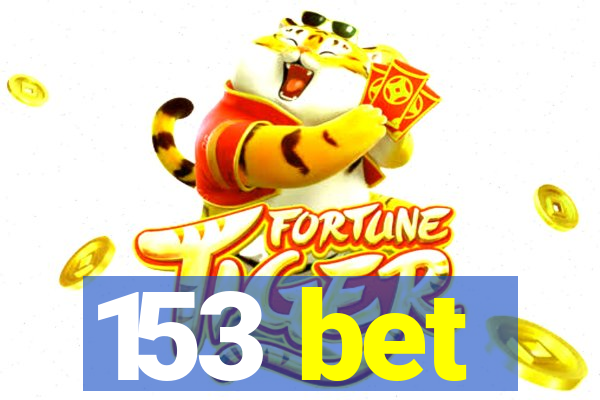 153 bet