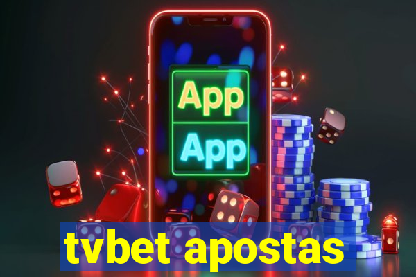 tvbet apostas