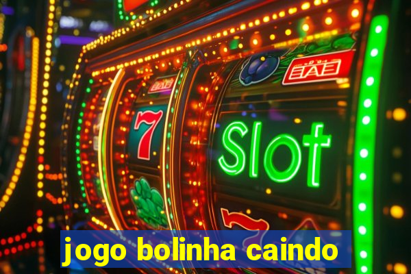 jogo bolinha caindo