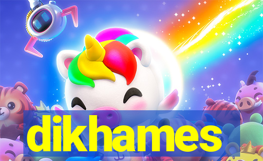 dikhames