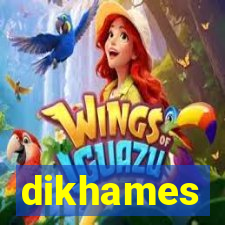 dikhames