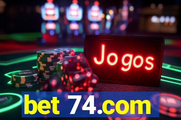 bet 74.com