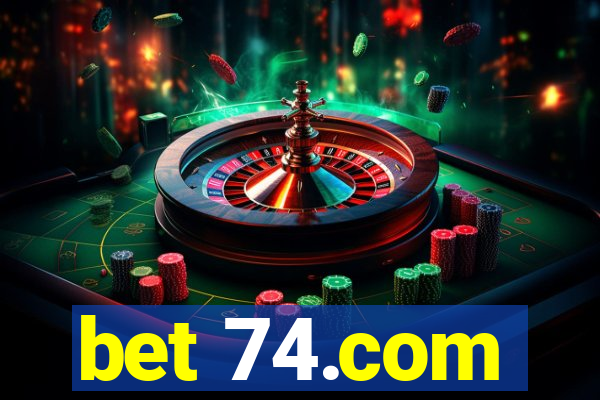 bet 74.com