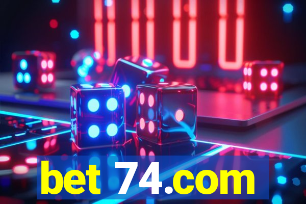 bet 74.com