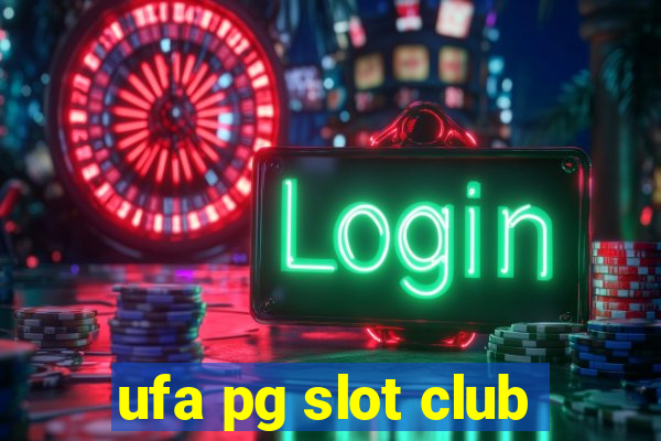 ufa pg slot club