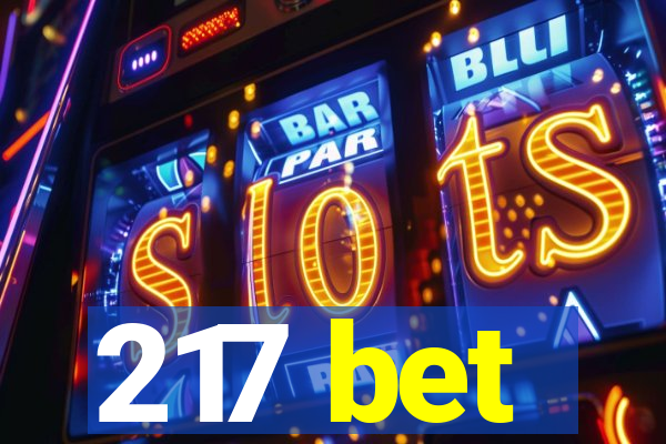 217 bet