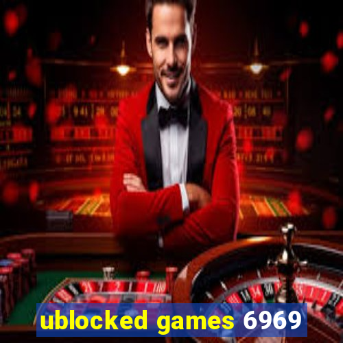 ublocked games 6969