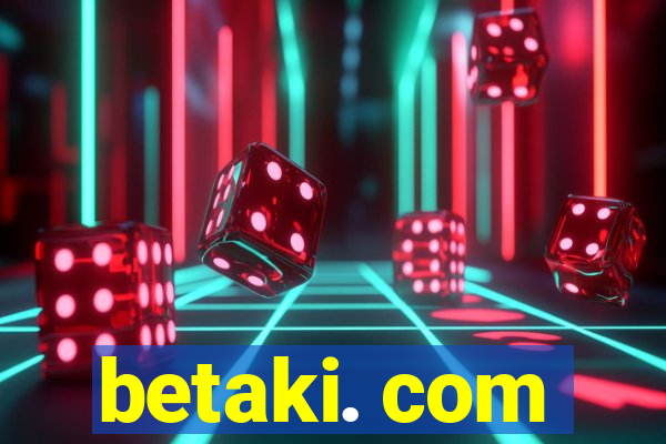 betaki. com