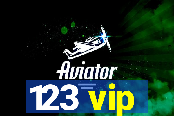 123 vip