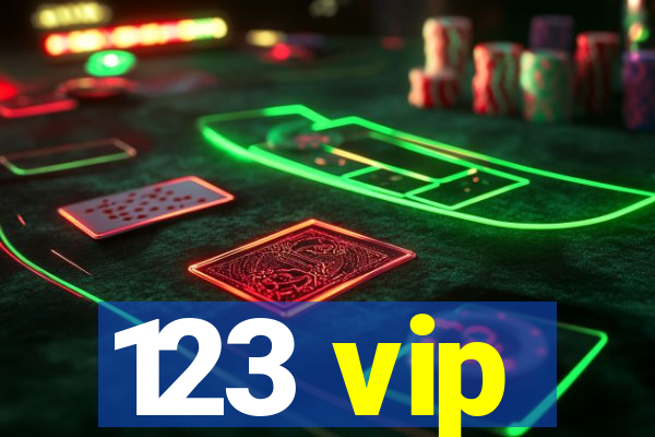 123 vip