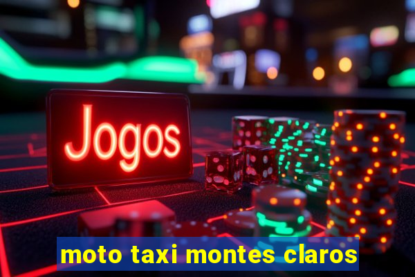 moto taxi montes claros