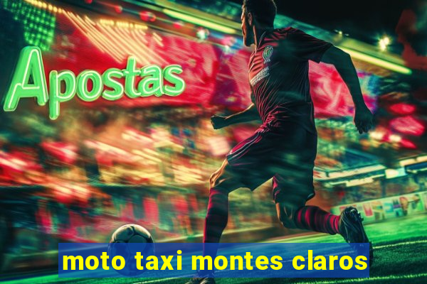 moto taxi montes claros