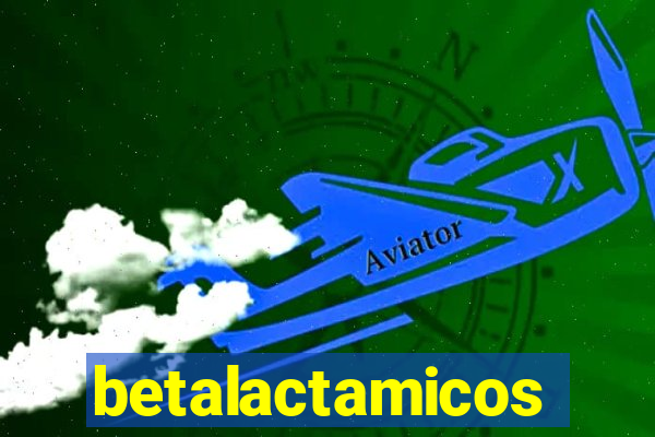 betalactamicos