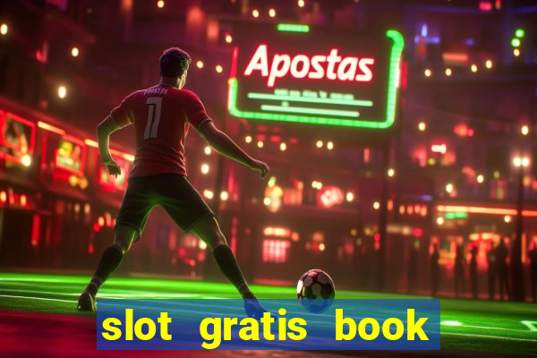 slot gratis book of ra prima versione