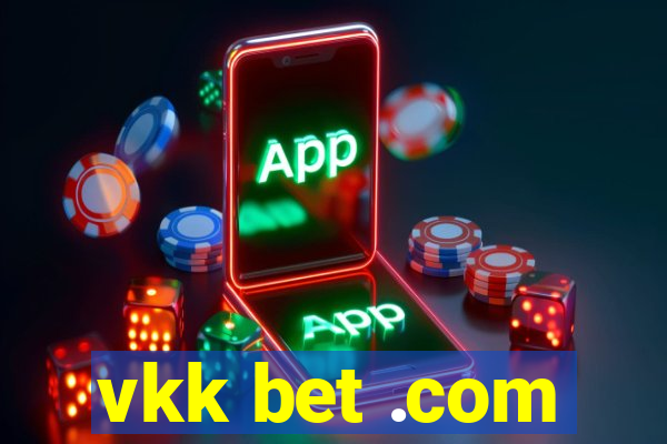 vkk bet .com