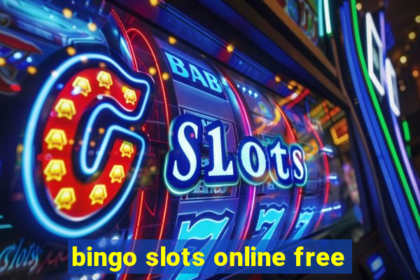 bingo slots online free