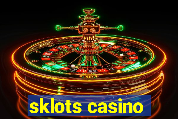 sklots casino