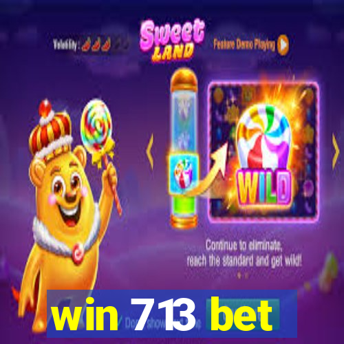 win 713 bet