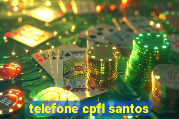 telefone cpfl santos