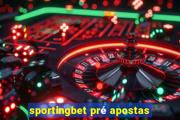 sportingbet pré apostas