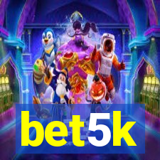 bet5k