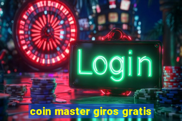 coin master giros gratis