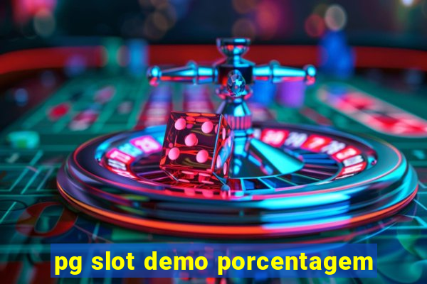 pg slot demo porcentagem