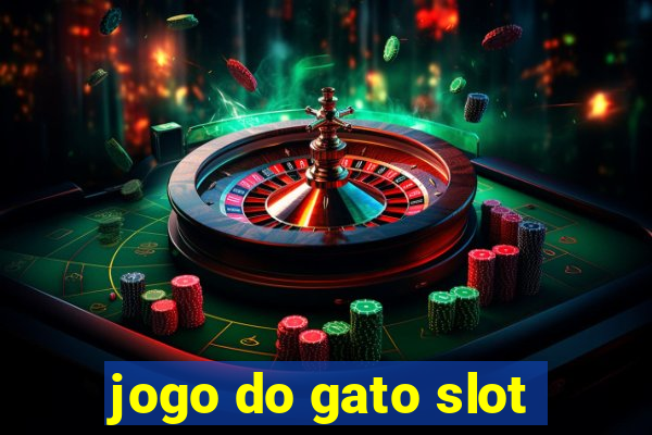 jogo do gato slot