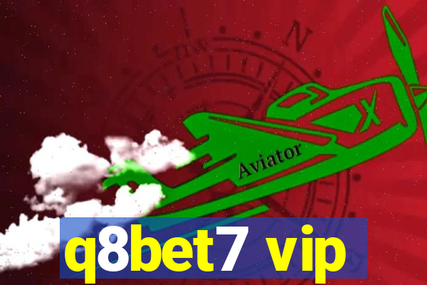 q8bet7 vip