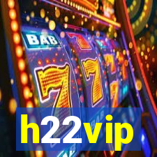 h22vip