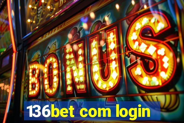 136bet com login