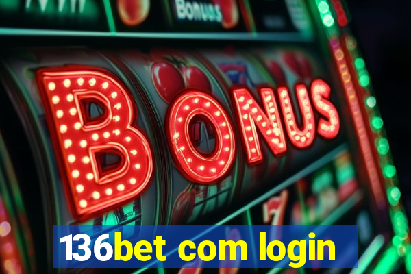 136bet com login