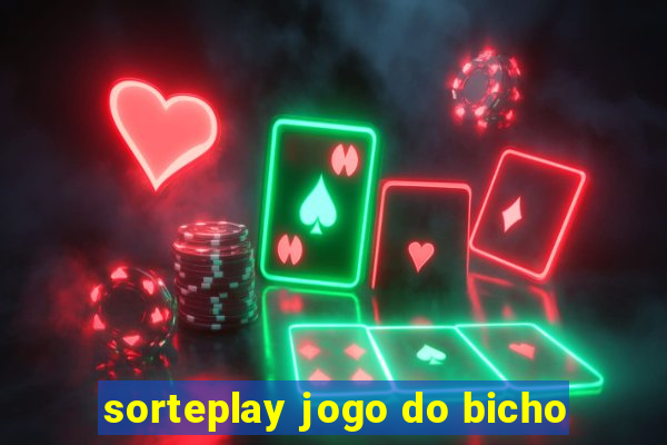 sorteplay jogo do bicho