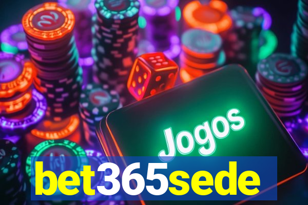 bet365sede