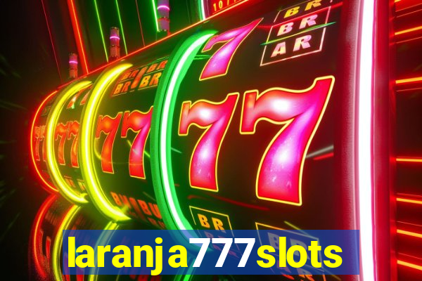 laranja777slots.com