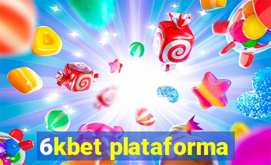 6kbet plataforma