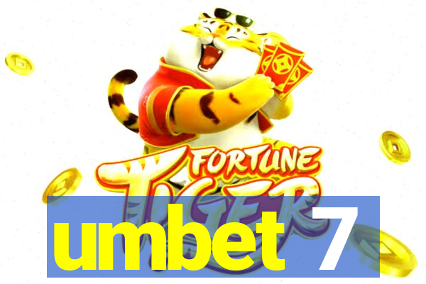 umbet 7