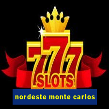 nordeste monte carlos