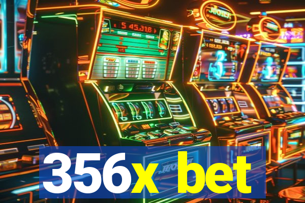 356x bet