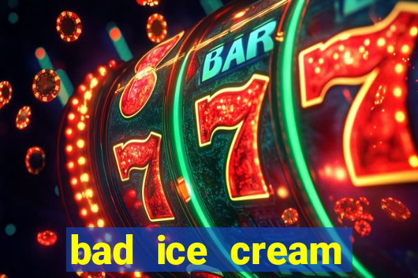 bad ice cream click jogos