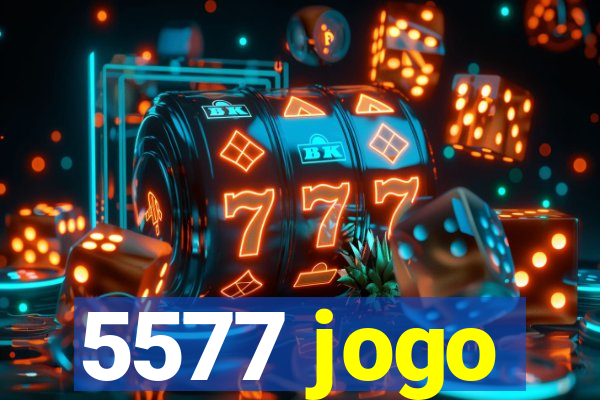 5577 jogo