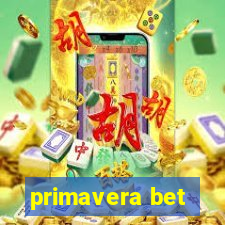 primavera bet