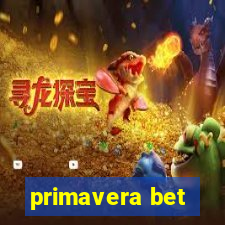 primavera bet