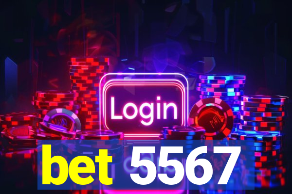 bet 5567