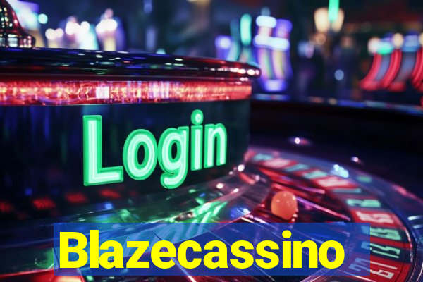 Blazecassino