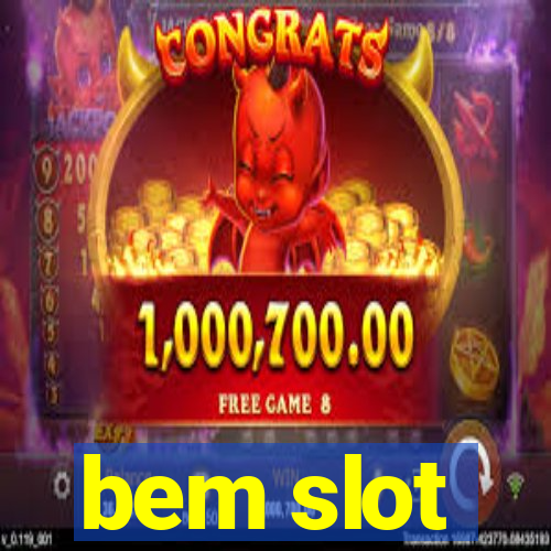 bem slot